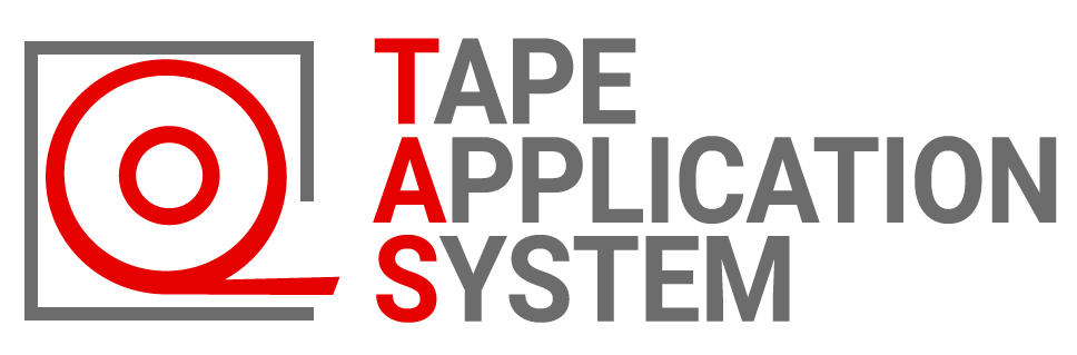 TAS – TAPE APPLICATION SYSTEM